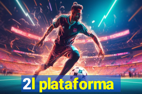 2l plataforma